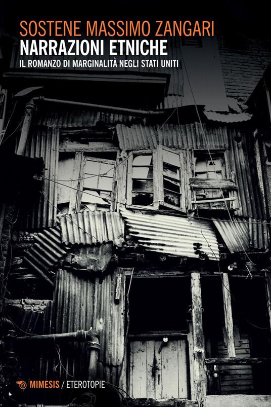 Narrazioni etniche. Il romanzo di marginalità negli Stati Uniti - Sostene Massimo Zangari - ebook