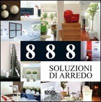888 soluzioni di arredo. Ediz. italiana, inglese, spagnola e portoghese - copertina