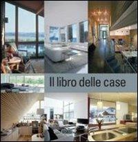 Il libro delle case. Ediz. italiana, inglese, spagnola e portoghese - copertina