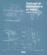 Dettagli di architettura in vetro. Con CD-ROM