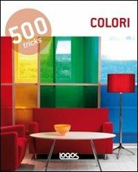 500 tricks. Colori. Ediz. italiana, inglese, spagnola e portoghese - copertina
