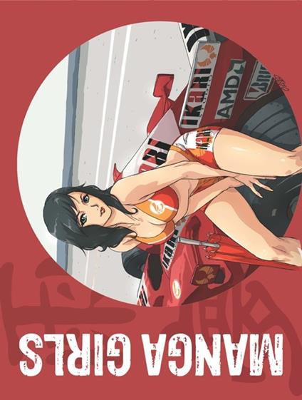 Manga girls. Ediz. italiana, inglese, spagnola e portoghese - copertina