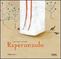 Raperonzolo. Ediz. illustrata - Iratxe Lopez de Munáin - copertina
