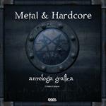Metal & hardcore. Antologia grafica. Ediz. italiana, inglese, spagnola e tedesca