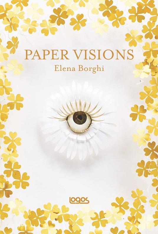 Paper visions. Ediz. italiana e inglese - Elena Borghi - copertina