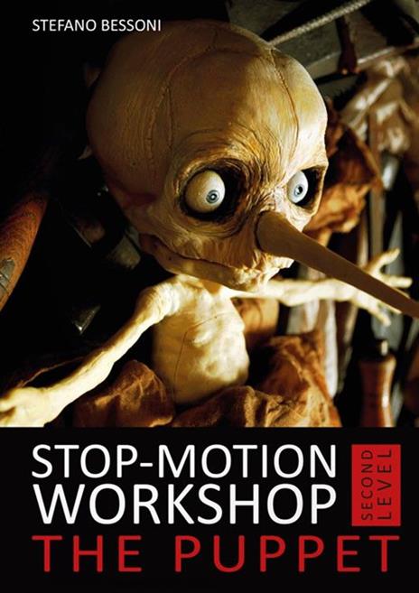 Stop-motion workshop. Second level. The puppet - Stefano Bessoni - copertina