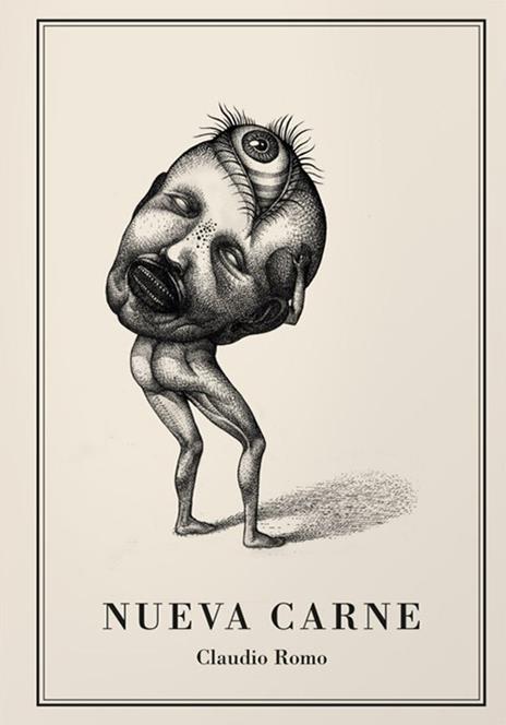 Nueva carne. Ediz. italiana e inglese - Claudio Romo - copertina