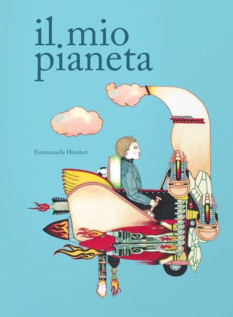 Il mio pianeta - Emmanuelle Houdart - copertina