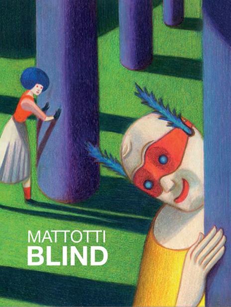 Blind. Ediz. bilingue - Lorenzo Mattotti - copertina