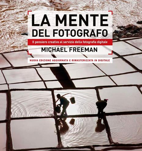 La mente del fotografo - Michael Freeman - copertina