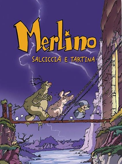 Salsiccia e Tartina. Merlino. Vol. 1 - Joann Sfar,José-Luis Munuera - copertina