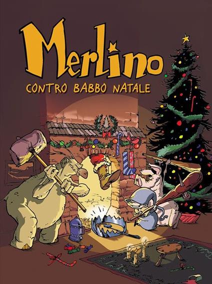 Merlino contro Babbo Natale. Merlino. Vol. 2 - Joann Sfar,José-Luis Munuera - copertina