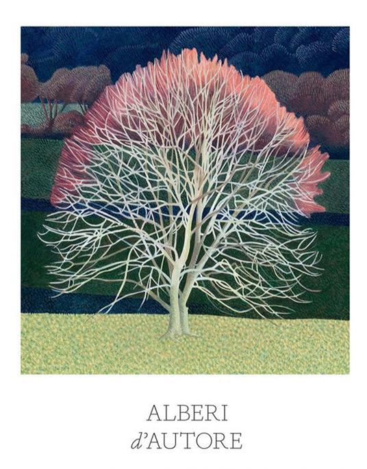 Alberi d'autore. Ediz. a colori - Angus Hyland,Kendra Wilson - copertina