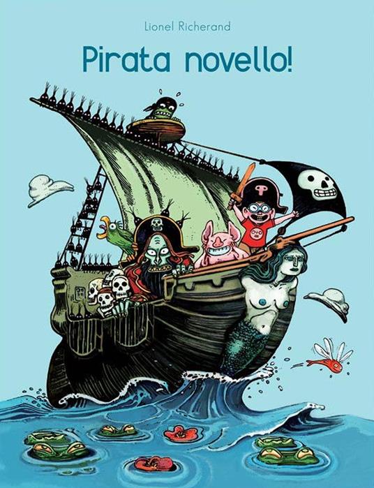 Pirata novello! - Lionel Richerand - copertina