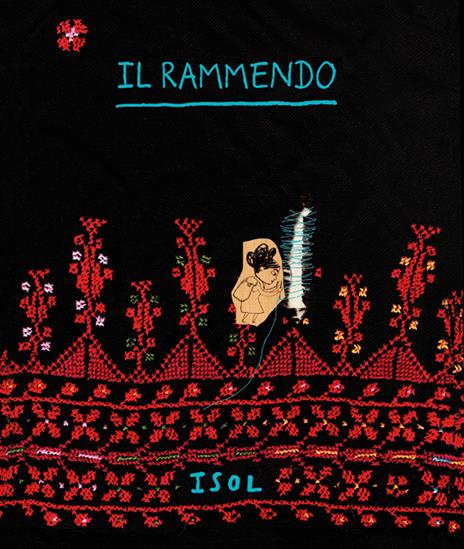 Il rammendo. Ediz. a colori - Isol - copertina