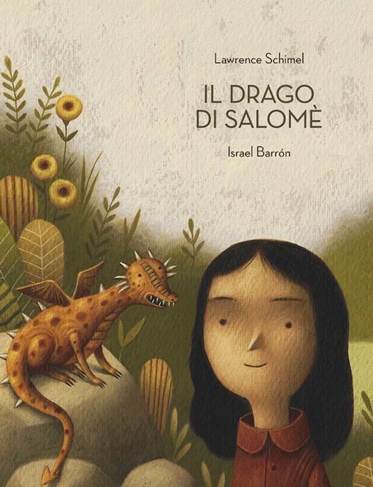 Il drago di Salomè. Ediz. a colori - Lawrence Schimel - copertina