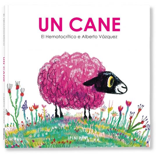 Un cane. Ediz. a colori - El Hematocrítico - copertina