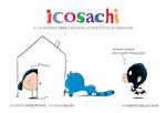 Icosachi e la strana casa che non la smetteva di crescere