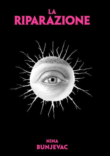 La riparazione. Ediz. illustrata - Nina Bunjevac - copertina