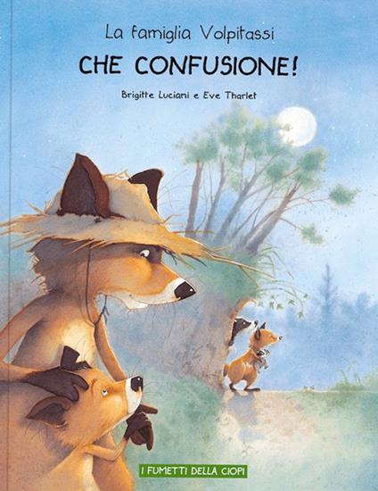 La famiglia Volpitassi. Vol. 2: Che confusione! - Brigitte Luciani - copertina