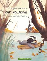 La famiglia Volpitassi. Vol. 3: Che squadra!