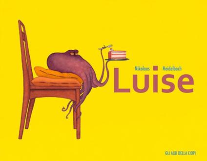 Luise. Ediz. a colori - Nikolaus Heidelbach - copertina