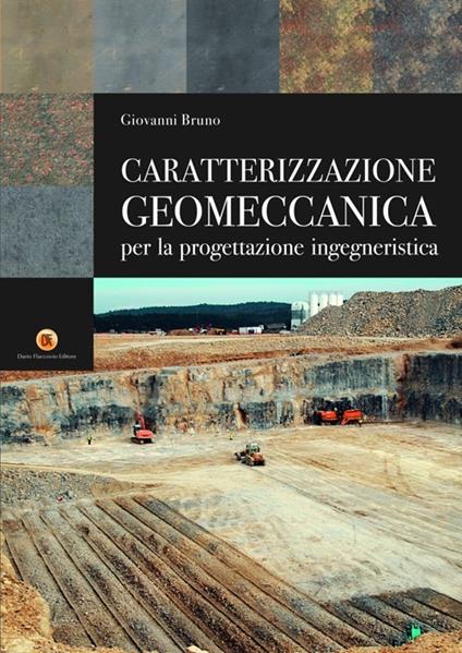 Caratterizzazione geomeccanica per la progettazione ingegneristica - Giovanni Bruno - copertina