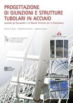 Progettazione di giunzioni e strutture tubolari in acciaio secondo gli eurocodici e le norme tecniche per le costruzioni. Con CD-ROM