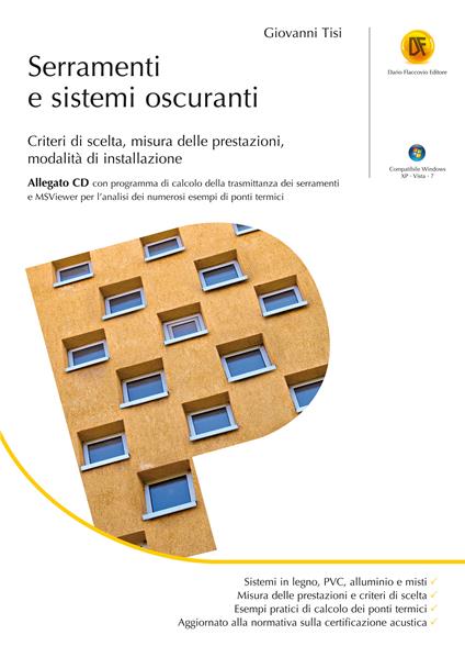 Serramenti e sistemi oscuranti. Criteri di scelta, misura delle prestazioni, modalità di installazione - Giovanni Tisi - ebook