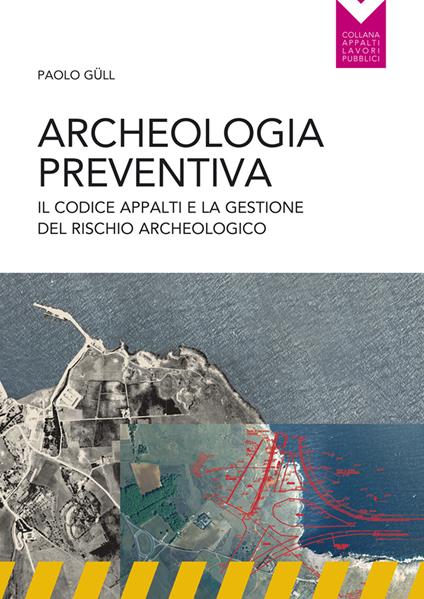 Archeologia preventiva - Paolo Gull - copertina