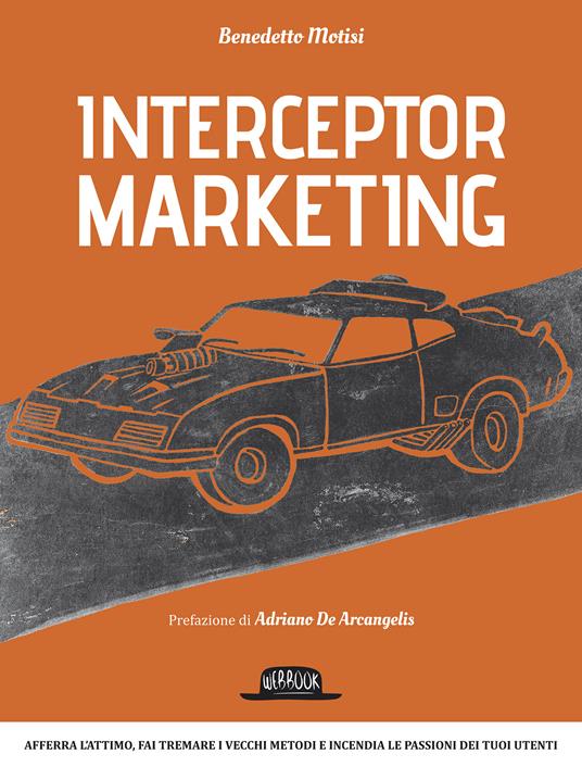 Interceptor marketing - Benedetto Motisi - ebook