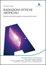 Radiazioni ottiche artificiali. Identificazione delle sorgenti e valutazione del rischio