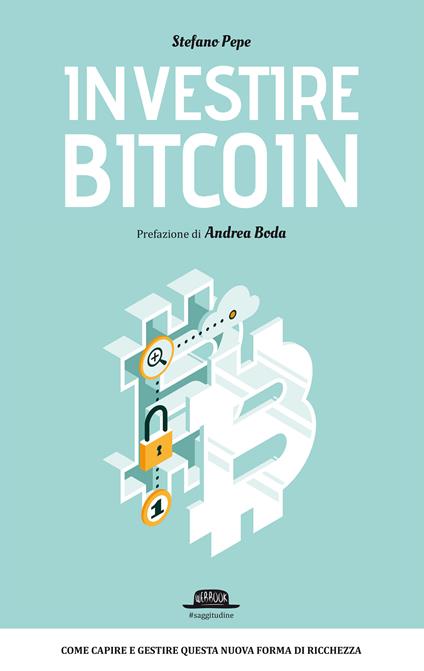 Investire Bitcoin - Stefano Pepe - ebook