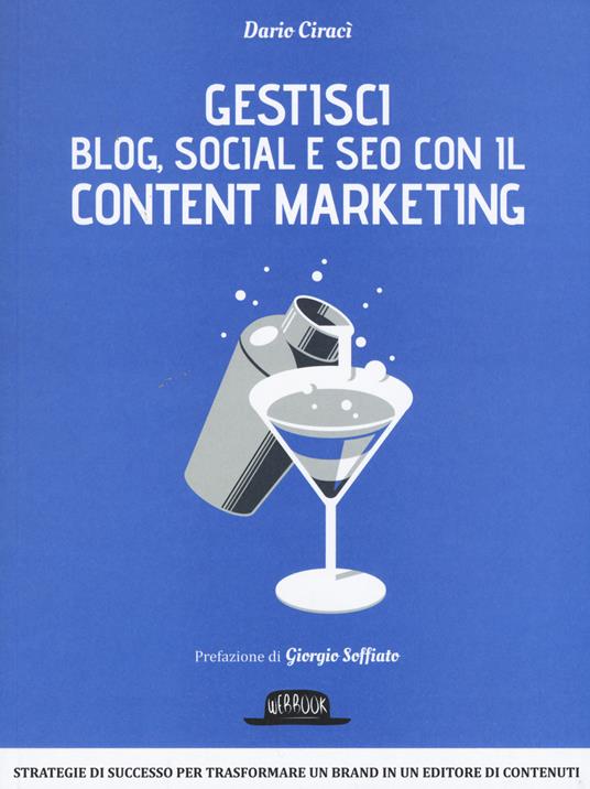 Gestici blog, social e SEO con il content marketing - Dario Ciracì - copertina