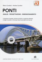 Ponti. Analisi, progettazione, dimensionamento. Con aggiornamento online