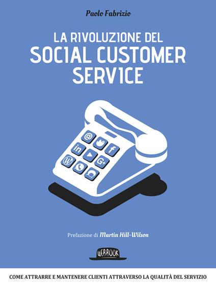 La rivoluzione del social customer service - Paolo Fabrizio - copertina