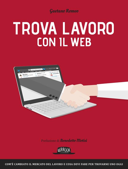 Trova lavoro con il web - Gaetano Romeo - ebook