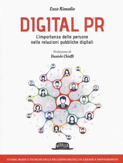 Digital PR. L'importanza delle persone nelle relazioni pubbliche digitali - Enzo Rimedio - copertina