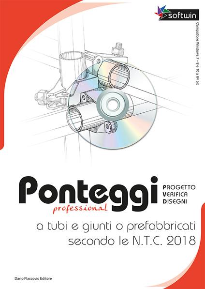 Ponteggi professional a tubi e giunti prefabbricati secondo le N.T.C. 2018. Progetto verifica disegni. CD-ROM. Con Libro - Michele Sanginisi - copertina