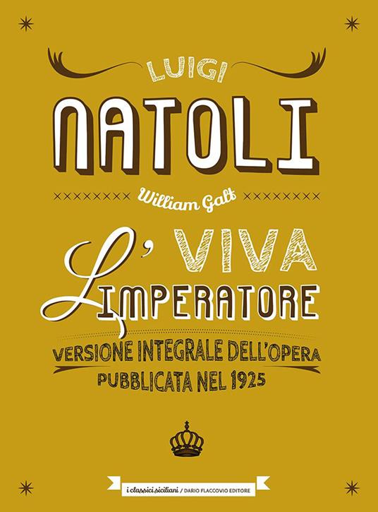 Viva l'imperatore. Ediz. integrale - Luigi Natoli - copertina