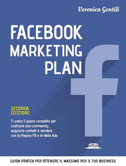Facebook marketing plan - Veronica Gentili - ebook