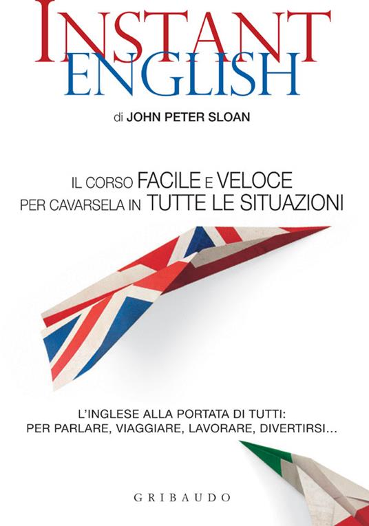 Instant english - John Peter Sloan,Stefano Pedroni - ebook