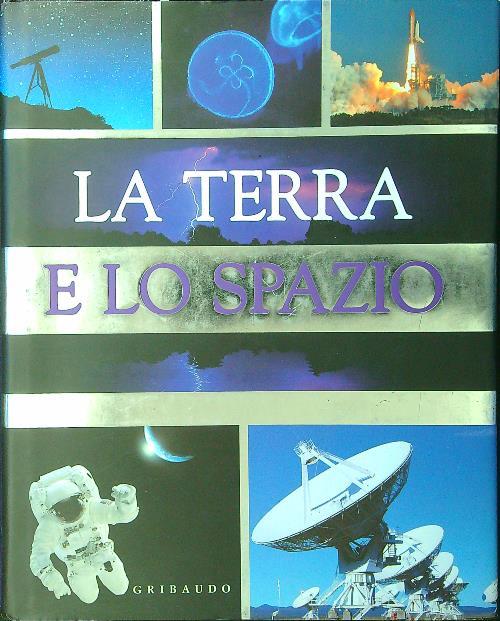 La terra e lo spazio