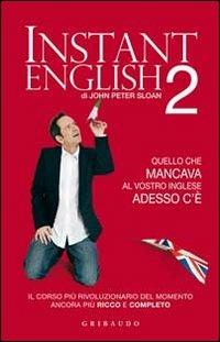 Instant english 2 - John Peter Sloan - copertina