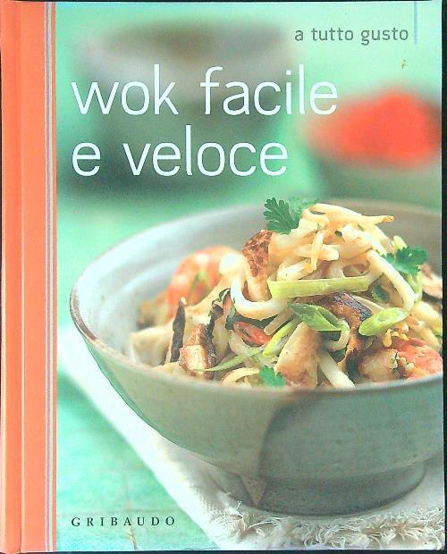 Wok facile e veloce