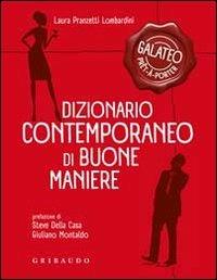 Dizionario contemporaneo di buone maniere - Laura Pranzetti Lombardini - copertina