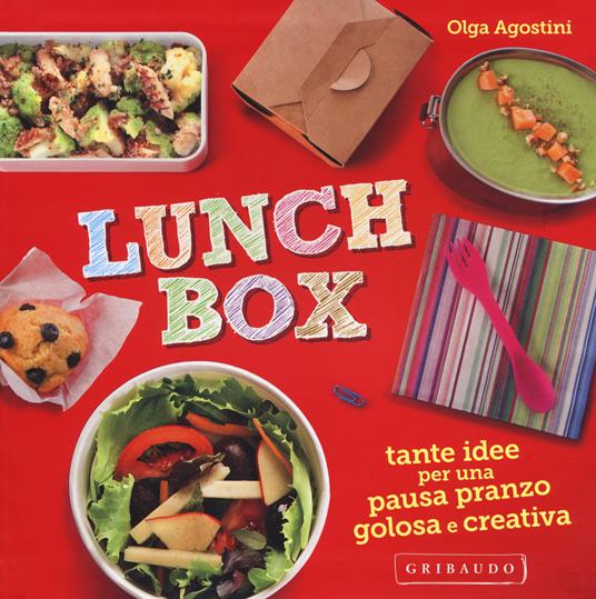 Lunch box. Tante idee per una pausa pranzo golosa e creativa. Ediz. illustrata - Olga Agostini - copertina