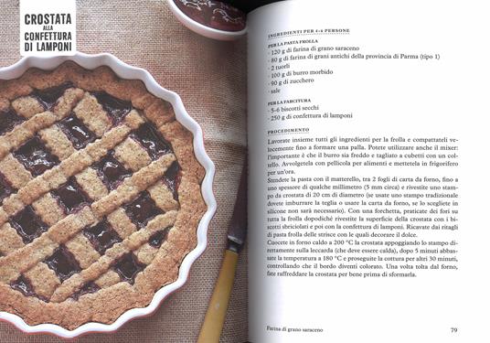 Le farine dimenticate. Farro, segale, avena, castagne, mandorle e molto altro - Simona Recanatini,Sonia Sassi - 3
