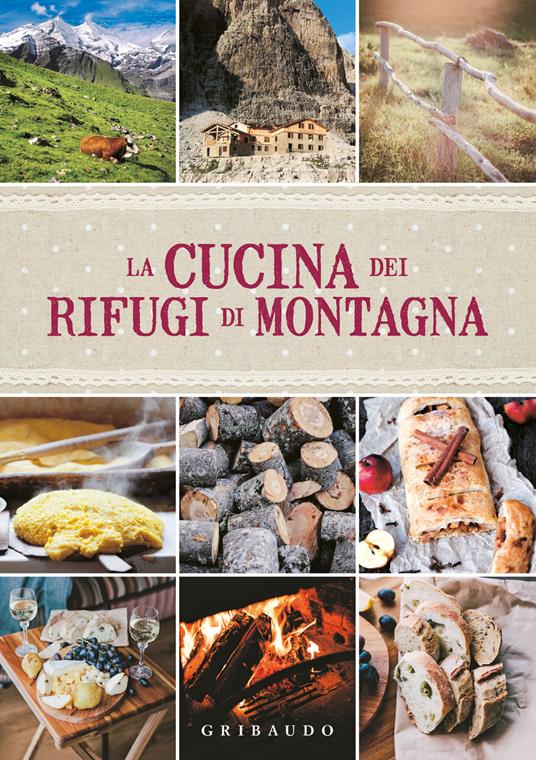 La cucina dei rifugi di montagna - copertina