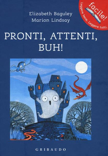 Pronti, attenti, buh! Ediz. illustrata - Elizabeth Baguley,Marion Lindsay - copertina